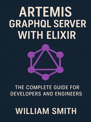 cover image of Artemis GraphQL Server with Elixir